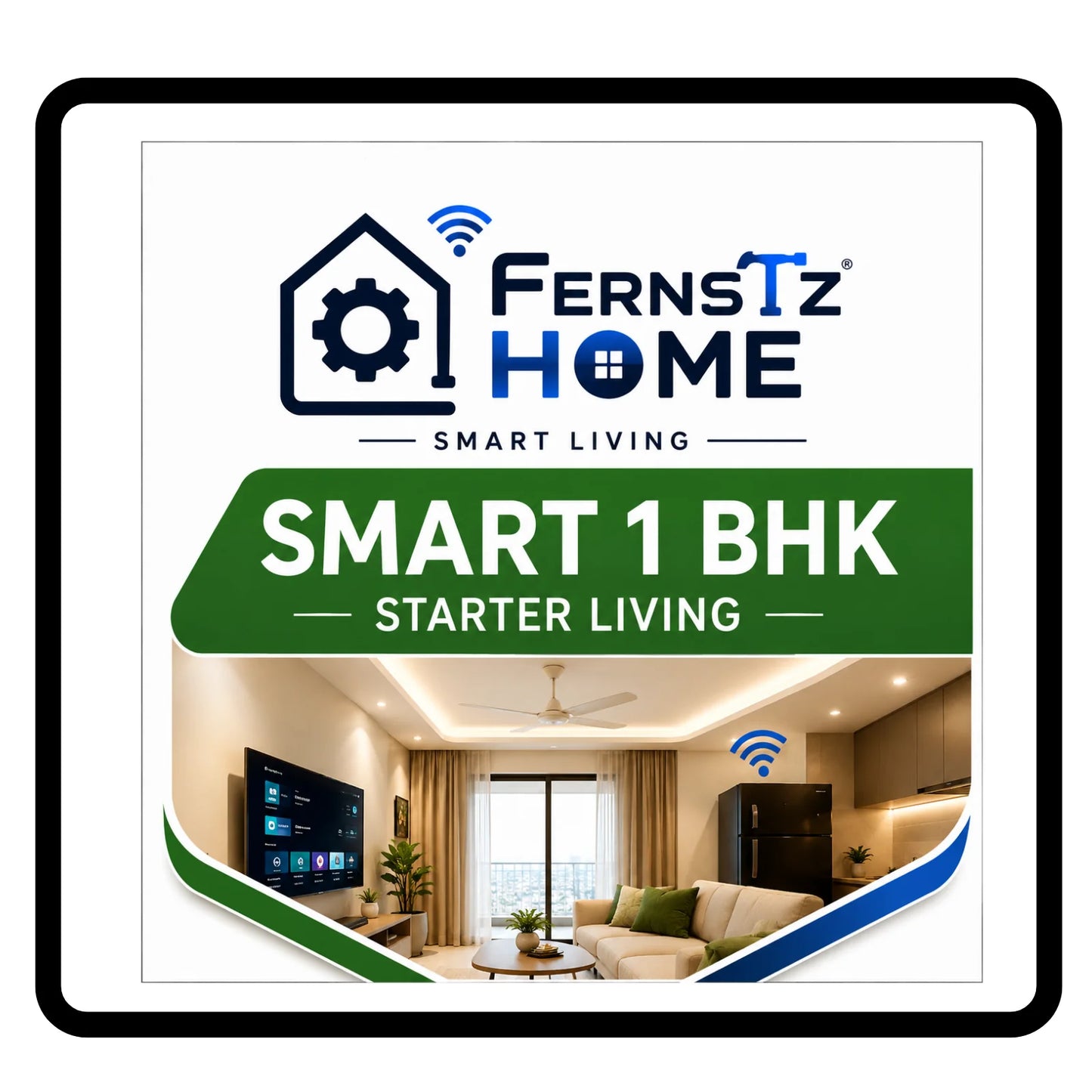 Smart Home Setup & Installation – SMART 1 BHK – Starter Living